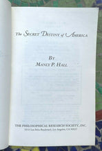 SECRET DESTINY OF AMERICA - Manly Hall, SECRET MYSTIC FOUNDATION OCCULT HISTORY