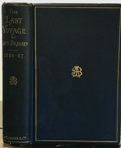 THE LAST VOYAGE TO INDIA & AUSTRALIA - LADY BRASSEY, 1st 1889 - VICTORIAN TRAVEL