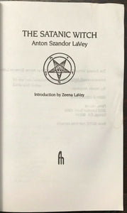 THE SATANIC WITCH - ANTON SZANDOR LAVEY - Feral House, 1989 CHURCH OF SATAN