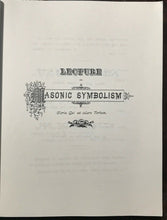 LECTURE ON MASONIC SYMBOLISM - Pike, 1992 - FREEMASONRY SYMBOLS SECRET SOCIETY