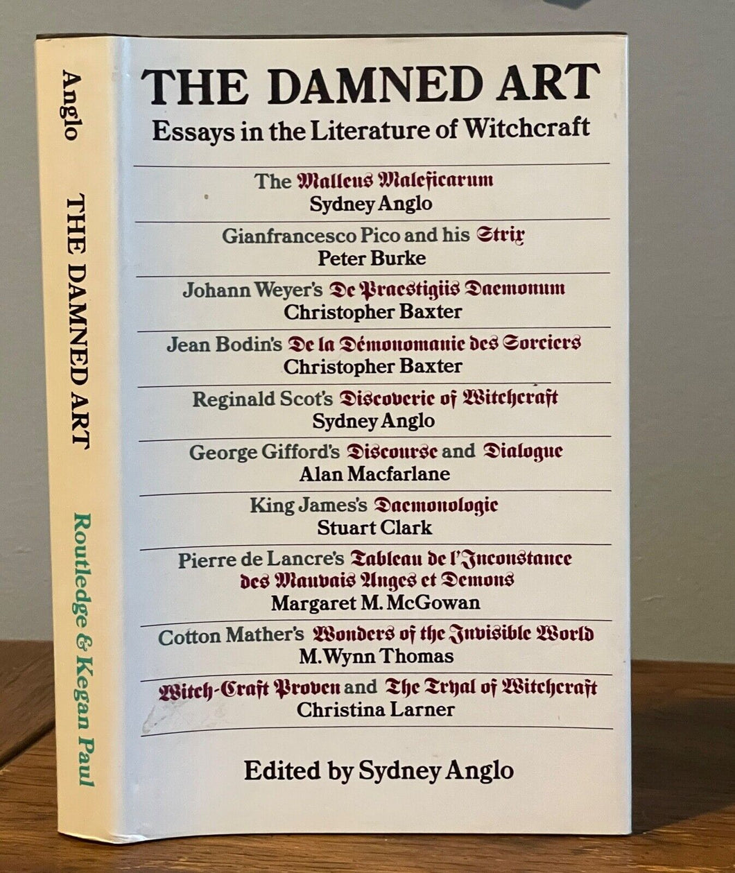 THE DAMNED ART: ESSAYS IN THE LITERATURE OF WITCHCRAFT - Anglo, 1st 1977 WITCHES