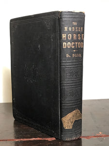 1854 ~ THE MODERN HORSE DOCTOR by DR. GEORGE DADD, 1st / 1st ILLUSTRATED