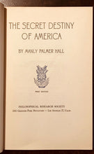 SECRET DESTINY OF AMERICA - Manly Hall, 1st Ed 1944 - SECRET MYSTIC FOUNDATION