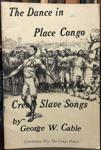 DANCE IN PLACE CONGO - Cable, 1974 - AFRICAN AMERICAN CREOLE, SLAVE SONGS MUSIC