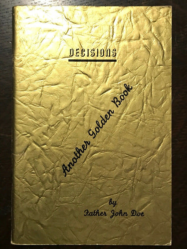 ALCOHOLICS ANONYMOUS AA - Pfau / John Doe - GOLDEN BOOK OF DECISIONS, 1957