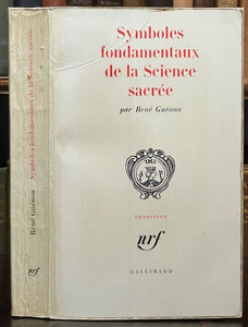 SYMBOLES FONDAMENTAUX DE LA SCIENCE SACRÉE - Guénon, 1962 - METAPHYSICS OCCULT