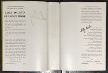 SIGNED - LILLY DACHE'S GLAMOUR BOOK - L. DACHE 1st/1st 1956 HC/DJ FASHION DESIGN