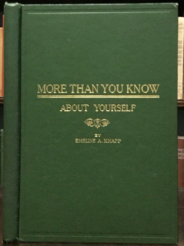 MORE THAN YOU KNOW ABOUT YOURSELF - Knapp, 1904 PALMISTRY ASTROLOGY PHYSIOGNOMY