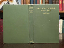 NEW THOUGHT SIMPLIFIED - Henry Wood, 1903 SPIRIT, PRAYER, HEALTH, MANIFEFSTATION
