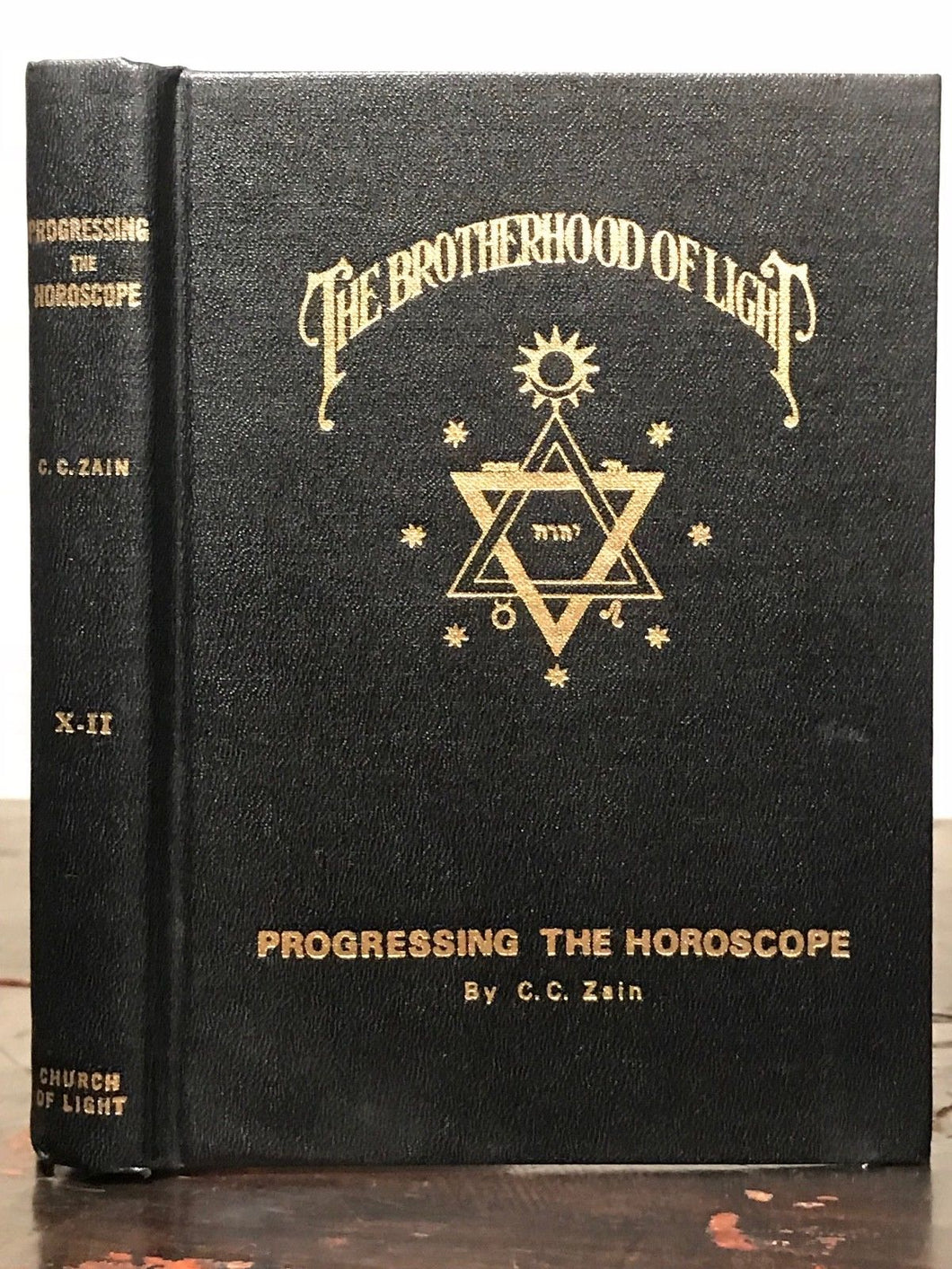 THE BROTHERHOOD OF LIGHT - No. 216, PERSONAL ALCHEMY - 1st/1st, 1949 - C.C. Zain