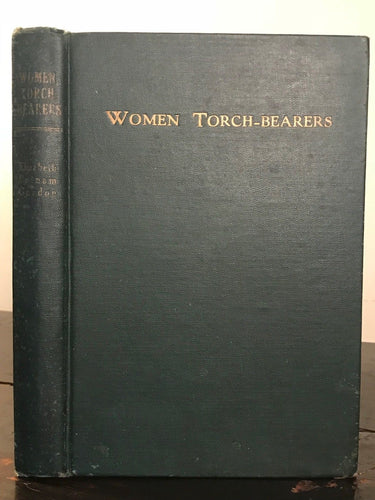 SIGNED - ELIZABETH GORDON - WOMEN TORCH-BEARERS - 1st, 1924 CHRISTIAN TEMPERANCE