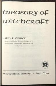 TREASURY OF WITCHCRAFT - Wedeck, 1st 1961 - OCCULT SORCERY WITCHES WICCA