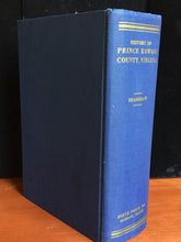 HISTORY OF PRINCE EDWARD COUNTY, VIRGINIA by Herb Bradshaw 1st/1st 1955, SIGNED