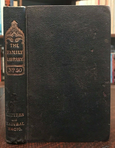 LETTERS ON NATURAL MAGIC, TO SIR WALTER SCOTT - Brewster - MAGIC, INVENTIONS