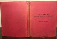 Sepher Maphteah Shelomo - BOOK OF THE KEY OF SOLOMON - Gollancz, Ltd 1st Ed 1914