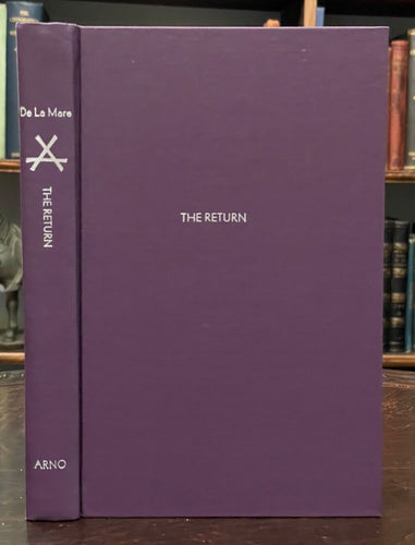 THE RETURN - Arno Press / De la Mare, 1st 1976 - GHOST STORY POSSESSION HAUNTING