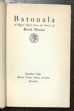 BATOUALA - Ltd Ed - Maran, 1922 AFRICA AFRICAN CONGO COLONIZATION BLACK AUTHOR