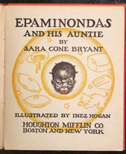 EPAMINONDAS AND HIS AUNTIE - SARA C. BRYANT, 1938 - AFRICAN AMERICAN CHILDREN'S