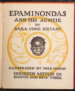 EPAMINONDAS AND HIS AUNTIE - SARA C. BRYANT, 1938 - AFRICAN AMERICAN CHILDREN'S