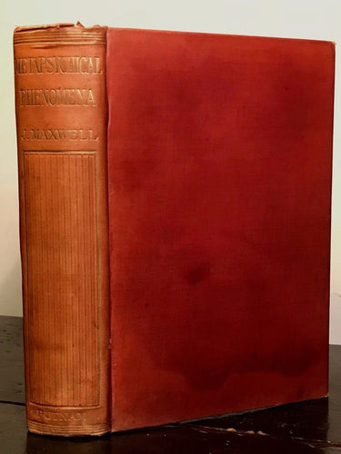 METAPSYCHICAL PHENOMENA - J. Maxwell, 1st/1st 1905, METAPHYSICAL MEDICAL PSYCHIC
