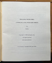 PRAYING WITH FIRE: COMMUNICATING WITH FIRE SPIRITS - Dolfyn 1988 MAGICK GRIMOIRE