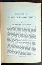 1884 LEGENDS OF THE PATRIARCHS & PROPHETS - EVIL FALL OF ANGELS, MEN LEGENDS GOD