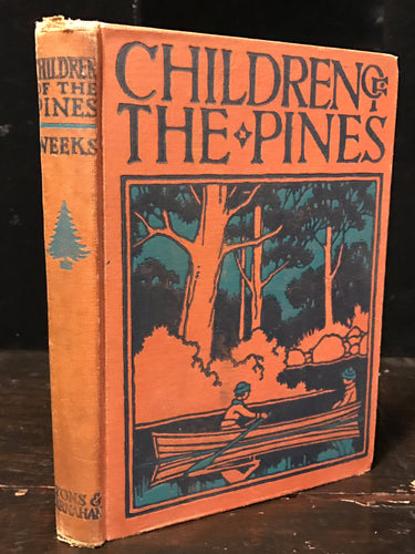 CHILDREN OF THE PINES by Arland Weeks, 1st / 1st 1926, Minnesota Woods Photos