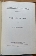 THE INNER LIFE - 1st 1917, Leadbeater - THEOSOPHY ANCIENT WISDOM SPIRIT OCCULT