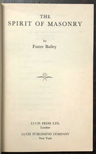 THE SPIRIT OF MASONRY - Bailey, 1979 FREEMASONRY SECRET SOCIETY SYMBOLS MASONIC