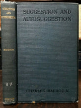 SUGGESTION AND AUTOSUGGESTION - Baudouin, 1921 - SUBCONSCIOUS THERAPY HEALING
