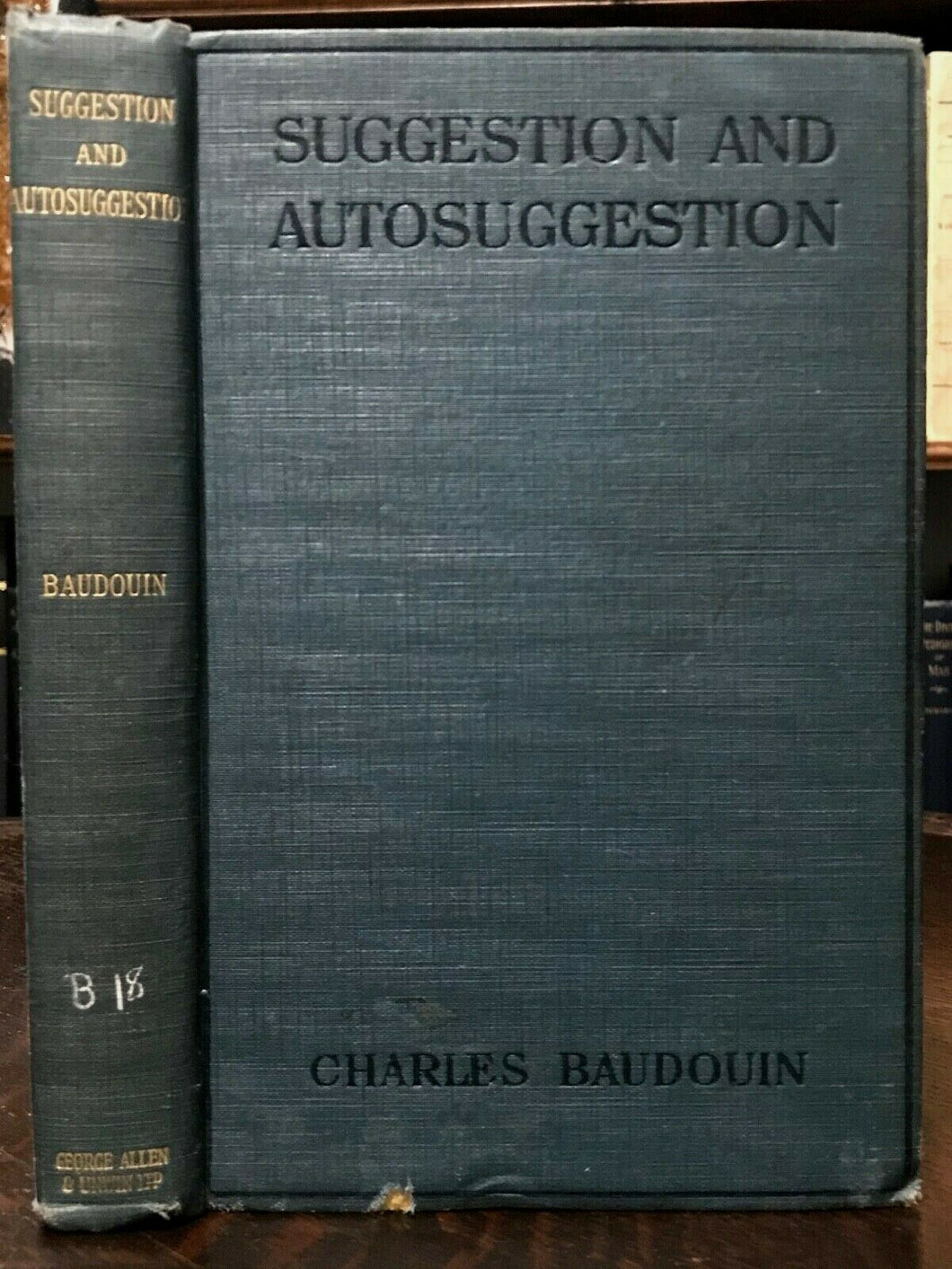 SUGGESTION AND AUTOSUGGESTION - Baudouin, 1921 - SUBCONSCIOUS THERAPY HEALING