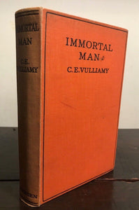 IMMORTAL MAN: STUDY OF FUNERAL CUSTOMS - Vulliamy, 1st, 1926, Burial Immortality