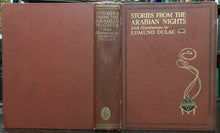 STORIES FROM THE ARABIAN NIGHTS - EDMUND DULAC, 1920s - ILLUSTRATED FAIRY TALES