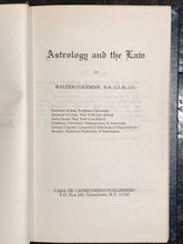 ASTROLOGY AND THE LAW - Coleman - 1st/1st, 1977 - Legalities Astrology Practice