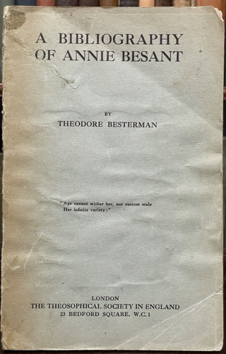 BIBLIOGRAPHY OF ANNIE BESANT -Besterman,  1st 1924 THEOSOPHY THEOSOPHICAL WORKS