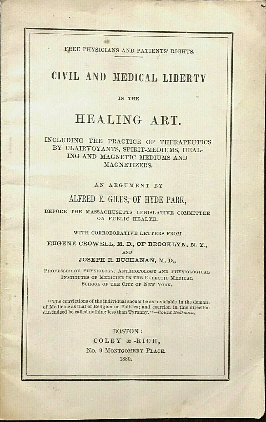 CIVIL AND MEDICAL LIBERTY IN THE HEALING ART - 1st, 1880 - SPIRITS MEDIUMS CURES