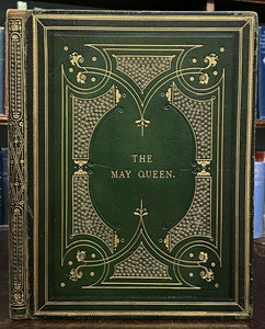 THE MAY QUEEN - Tennyson, 1861 - HAND-COLORED ILLUSTRATIONS - PRESENTATION COPY