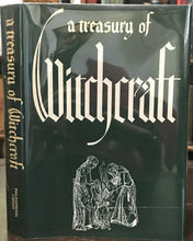 TREASURY OF WITCHCRAFT - Wedeck, 1st 1961 - OCCULT SORCERY WITCHES WICCA