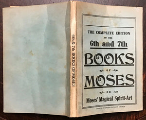 6th AND 7th BOOKS OF MOSES, OR MOSES' MAGICAL SPIRIT ART - MAGICK GRIMOIRE 1900s