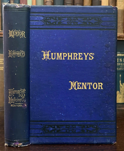HUMPHREYS' HOMEOPATHIC MENTOR - 1893 - MEDICINE, HYGIENE, DISEASES, TREATMENT