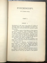 PSYCHISCOPY - 1st Ed, 1905 ASTROLOGY ZODIAC METAPHYSICS DIVINATION PROPHECY