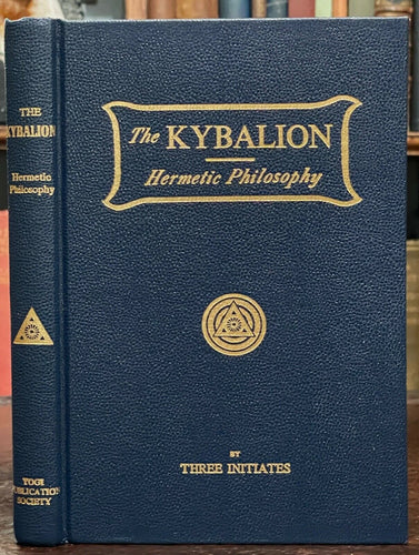 THE KYBALION - Atkinson, 1940 - HERMETIC PHILOSOPHY MENTALISM SPIRIT HERMETICISM