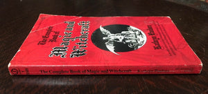 COMPLETE BOOK OF MAGIC AND WITCHCRAFT - Paulsen, 1970 - MAGICK SPELLS TALISMANS