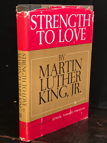 STRENGTH TO LOVE by DR. MARTIN LUTHER KING, JR. ~ 1st / 1st, 1963 HC/DJ