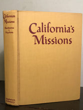 CALIFORNIA'S MISSIONS by H. Hawthorne, Drawings by EH Suydam, 1st/1st 1942 HC/DJ