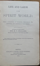 LIFE AND LABOR IN SPIRIT WORLD - 1st 1884, SPIRITS SPIRITUALISM HEAVEN AFTERLIFE