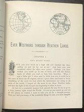 EVER WESTWARD THROUGH HEATHEN LANDS - Baring-Gould, 1896 CHRISTIAN MISSIONS EAST