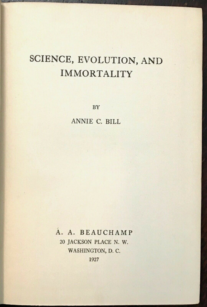 SCIENCE, EVOLUTION, AND IMMORTALITY - 1st 1927 - DARWIN SPIRIT EARTH P ...