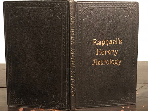 RAPHAEL'S HORARY ASTROLOGY - Raphael, 1919 - DIVINATION, ZODIAC, OCCULT
