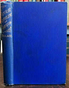 POPULAR TRADITIONS OF GLASGOW - Wallace, 1st 1889 SCOTTISH LEGENDS PEOPLE PLACES